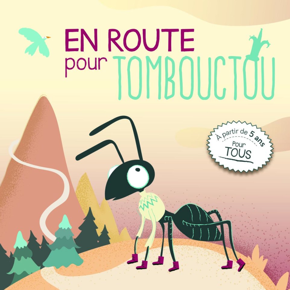Affiche spectacle "En route pour Tombouctou" 