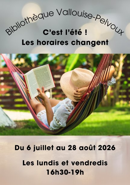 Horaires été Bibliothèque Vallouise-Pelvoux